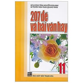 Sách 207 Đề Và Bài Văn Hay Lớp 11 - Minh Minh