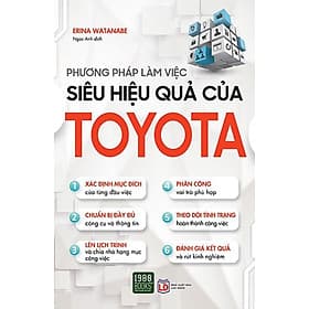 Phương Pháp Làm Việc Siêu Hiệu Quả Của Toyota - Phương Hà