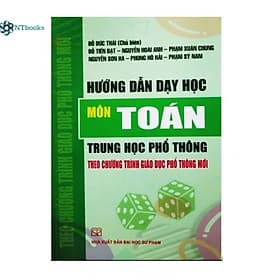 Sách Hướng Dẫn Dạy Học Môn Toán Trung Học Phổ Thông Theo Chương Trình Giáo Dục Phổ Thông Mới - Theo Theobald