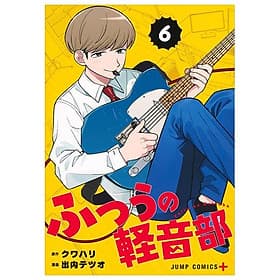 Sách ngoại văn: ふつうの軽音部 - Futsuu No Kei Otobe 6 - KEI