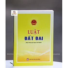 Luật Đất Đai (Được thông qua ngày 18/01/2024) - Nha Nha