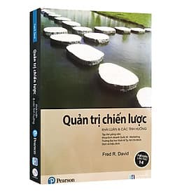 Quản Trị Chiến Lược - Khải Luận & Các Tình Huống Trong Doanh Nghiệp Tái Bản - Nha Nha