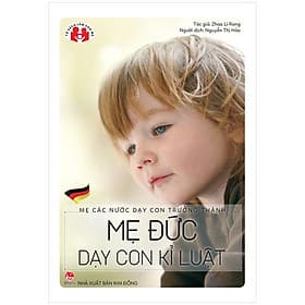 Mẹ Các Nước Dạy Con Trưởng Thành - Mẹ Đức Dạy Con Kỉ Luật