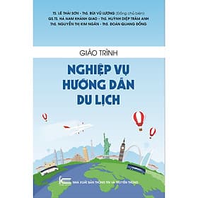 Giáo trình nghiệp vụ hướng dẫn du lịch - NXB Thông Tin & Truyền Thông