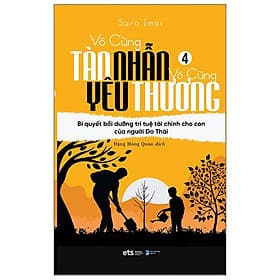 Vô Cùng Tàn Nhẫn Vô Cùng Yêu Thương - Tập 4 - Thương Thương