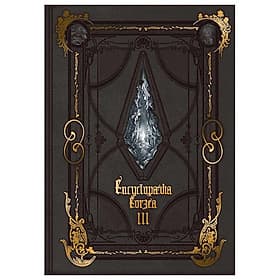 Encyclopaedia Eorzea: The World of FINAL FANTASY XIV Volume 3 (Japanese Edition) - ED