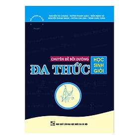 Sách Chuyên Đề Bồi Dưỡng Học Sinh Giỏi Đa Thức