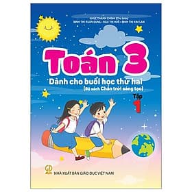 Toán 3 - Tập 1 - Dành Cho Buổi Học Thứ Hai (Bộ Sách Chân Trời Sáng Tạo) - Chà