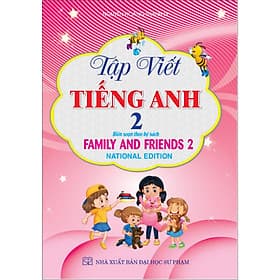 Sách Tập Viết Tiếng Anh 2 Family And Friends 2 - 