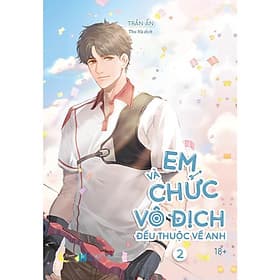 Em Và Chức Vô Địch Đều Thuộc Về Anh - Tập 2 - AZ Việt Nam - Việt Anh