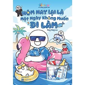 Hôm Nay Lại Là Một Ngày Không Muốn Đi Làm - AZ Việt Nam - Di Di