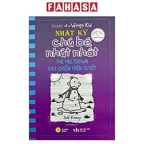Song Ngữ Việt - Anh - Diary Of A Wimpy Kid - Nhật Ký Chú Bé Nhút Nhát - Tập 13: Đại Chiến Trên Tuyết - The Meltdown - Việt An