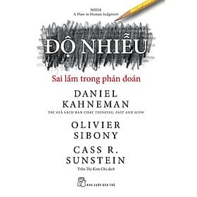 Độ Nhiễu: Sai Lầm Trong Phán Đoán - Bản Quyền - Do
