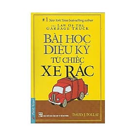 Bài Học Diệu Kỳ Từ Chiếc Xe Rác (Khổ Nhỏ) - Việt Chi