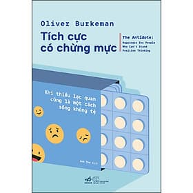 Sách Tích Cực Có Chừng Mực - Nhã Nam