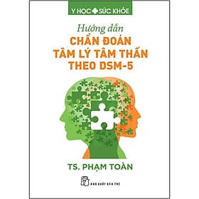 Sách Hướng Dẫn Chẩn Đoán Tâm Lý Tâm Thần Theo DSM-5
