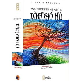 Đỉnh Gió Hú song ngữ Anh - Việt - Wuthering Heights - Đồi Gió Hú song ngữ Anh - Việt - Emily Bronte - Việt Anh