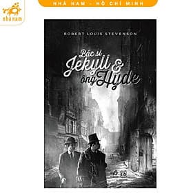 Bác sĩ Jekyll và ông Hyde (TB 2023) (Nhã Nam HCM) - Nhã Nam