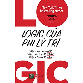 Logic của Phi lý trí - Emmanuel Acho (1980BOOKS HCM) - Emma