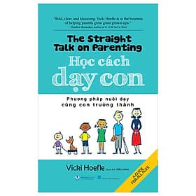 Học Cách Dạy Con - Vicki Hoefle (bìa mềm) - Làn