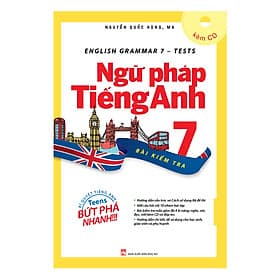 Sách English Grammar - Ngữ Pháp Tiếng Anh 7 (Bài Kiểm Tra) - Việt An