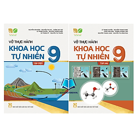 Combo Vở thực hành khoa học tự nhiên 9 - tập 1 + 2 (kết nối) - Khoa