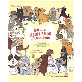 Kim Đồng - 50 điều hạnh phúc khi có cún cưng - Hạ