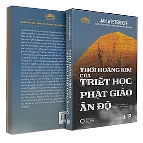 Thời hoàng kim của Triết học Phật giáo Ấn Độ - Hoàng Kim
