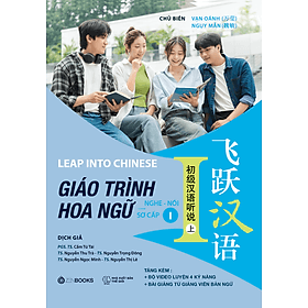 Sách Giáo Trình Hoa Ngữ Nghe - Nói Sơ Cấp 1 - Nha Nha