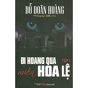 Đi Hoang Qua Miền Hoa Lệ - Tập 1 - Rien Ono