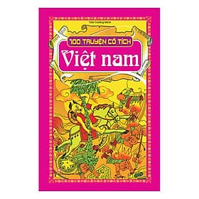 100 Truyện Cổ Tích Việt Nam - Minh Minh