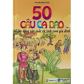 Sách 50 Câu Ca Dao Về Tình Cảm Gia Đình - Tập 1 - G