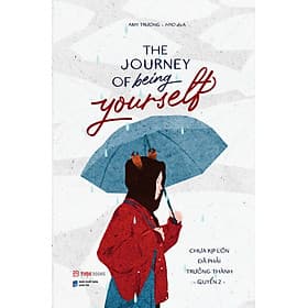 The Journey Of Being Yourself - Chưa Kịp Lớn Đã Phải Trưởng Thành - Quyển 2 (Bìa Trắng) (Sách Song Ngữ Anh-Việt) - TIME - Thanh Thanh