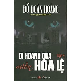 Đi Hoang Qua Miền Hoa Lệ - Tập 1 - Di Di