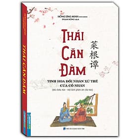 Sách Thái Căn Đàm (Tinh Hoa Đối Nhân Xử Thế Của Cổ Nhân) - Nha Nha