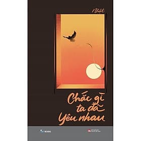 Chắc Gì Ta Đã Yêu Nhau - AZ Việt Nam - Nam Việt