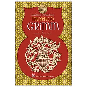 Truyện Cổ Grimm - Tập 1 - Nhà xuất bản Larousse