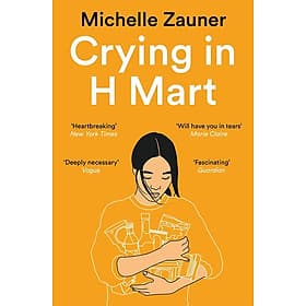 Tự truyện tiếng Anh: Crying in H Mart - An
