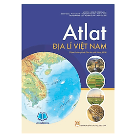 Atlat địa lí việt nam (theo chương trình giáo dục phổ thông 2018) - Nha Nha