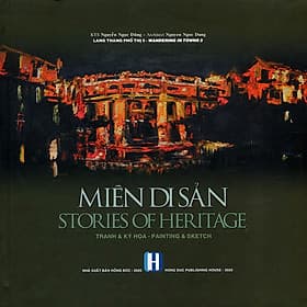 Sách Miền Di Sản (Tranh & Ký Họa - Song Ngữ Việt Anh) - Việt An