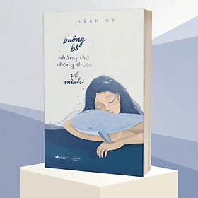 Buông Bỏ Những Thứ Không Thuộc Về Mình - Văn Minh