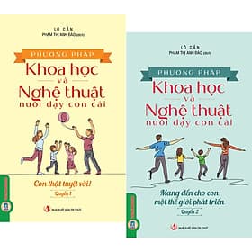 Combo Phương Pháp Khoa Học Và Nghệ Thuật Nuôi Dạy Con Cái (2 Quyển) - Phương Phương