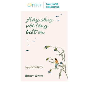 Hãy sống với lòng biết ơn