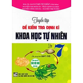 Tuyển Tập Đề Kiểm Tra Định Kì Khoa Học Tự Nhiên -HA (Theo Chương Trình Giáo Dục Phổ Thông Mới) - Nhiên Hà