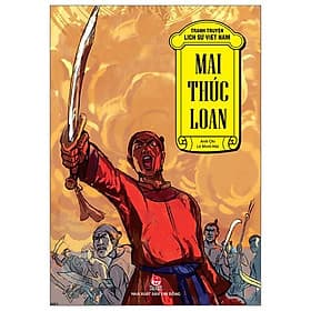 Tranh Truyện Lịch Sử Việt Nam: Mai Thúc Loan - Kim Hyojin