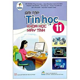 Sách Giáo Khoa Bài Tập Tin Học 11 - Khoa Học Máy Tính (Cánh Diều) (Chuẩn) - Chí Tinh