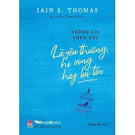 Kim Đồng - Những lời chưa gửi - Là yêu thương, hi vọng hay lụi tàn - Kim Hye-Jin