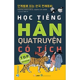 Học Tiếng Hàn Qua Truyện Cổ Tích - Mijeong Mimi Kim