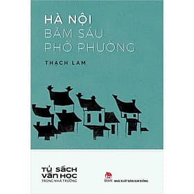 Văn học trong nhà trường: Hà Nội băm sáu phố phường - Bản Quyền - Nhã Nam