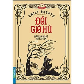 Sách Đồi Gió Hú (Bìa Mềm) - Gió